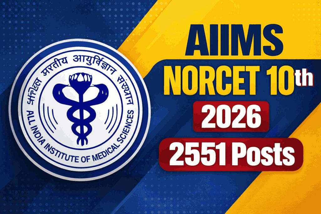 AIIMS NORCET 10th Exam 2026 Nursing Officer Vacancy Apply Online